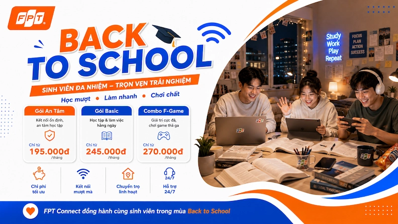 Internet FPT với Wifi đa nhiệm dành cho sinh viên mùa Back to School