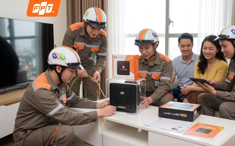 Quy trình đăng ký và hỗ trợ kỹ thuật lắp đặt gói Combo Internet Lux800 VVIP tận nhà
