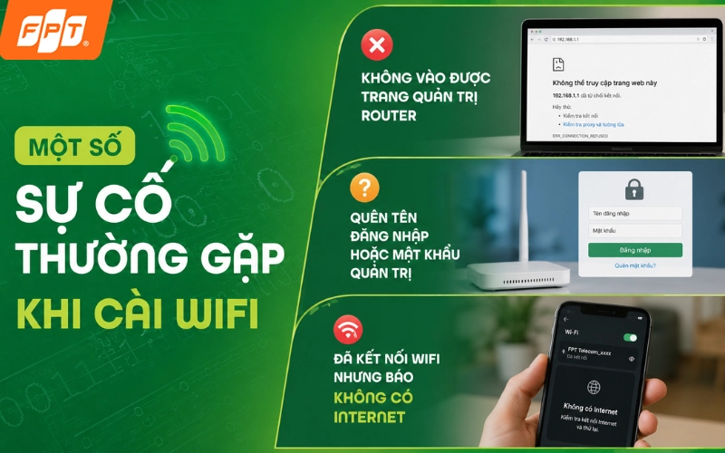 một số sự cố gặp phải khi cài đặt wifi