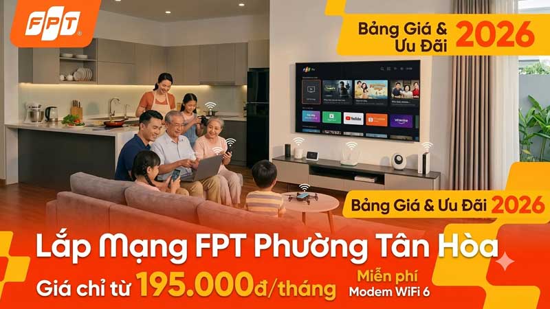 Bảng khuyến mãi lắp mạng FPT tại phường Tân Hòa