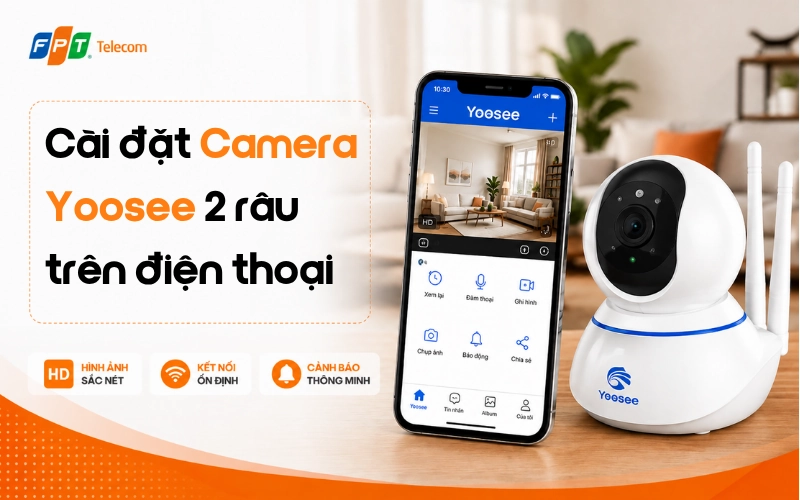 cách kết nối camera Yoosee với điện thoại