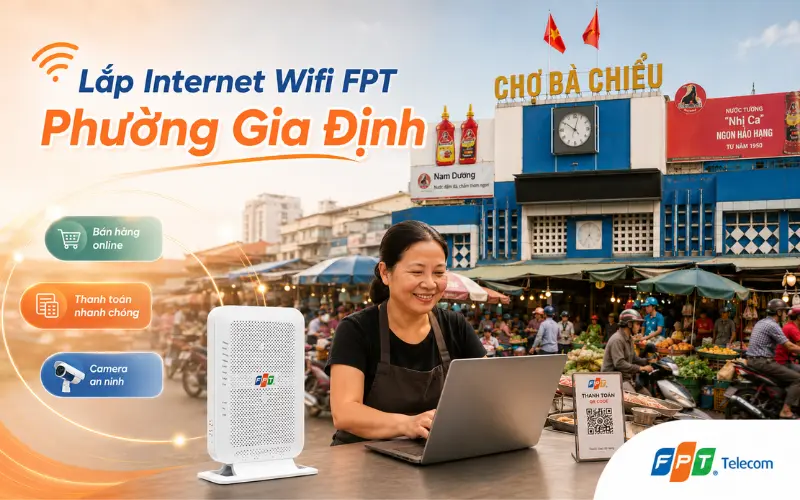 Bảng giá lắp internet Wifi FPT Phường Gia Định