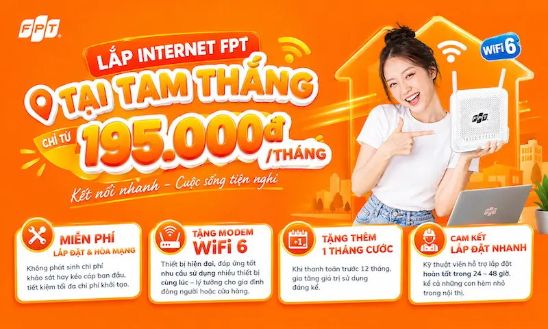 Khuyến mãi lắp mạng internet FPT phường Tam Thắng miễn phí modem WiFi 6