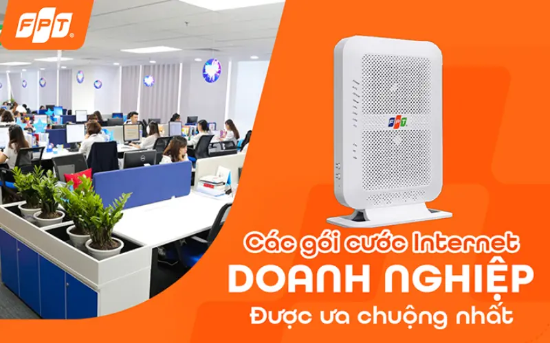 Bảng giá cước internet FPT tại xã An Nhơn Tây cho dịch vụ du lịch